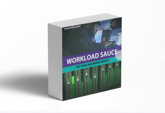 Workload Sauce - Pro Tools Recording Presets (for Waves Plugins) Digital Download